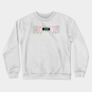 stay cool Crewneck Sweatshirt